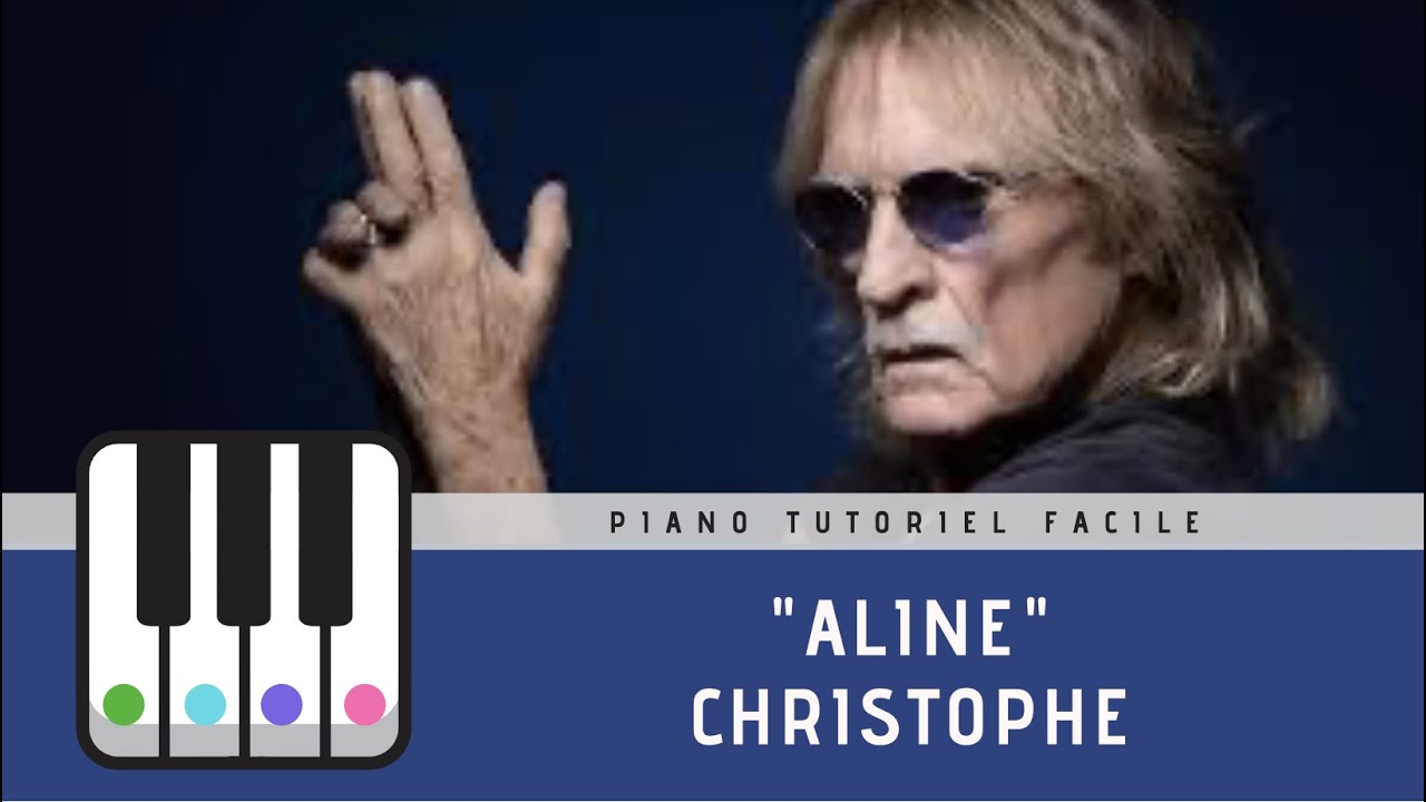 Aline de Christophe - Piano tutoriel facile