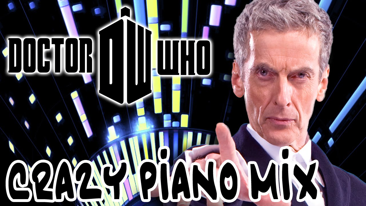 Crazy Piano! DOCTOR WHO THEME
