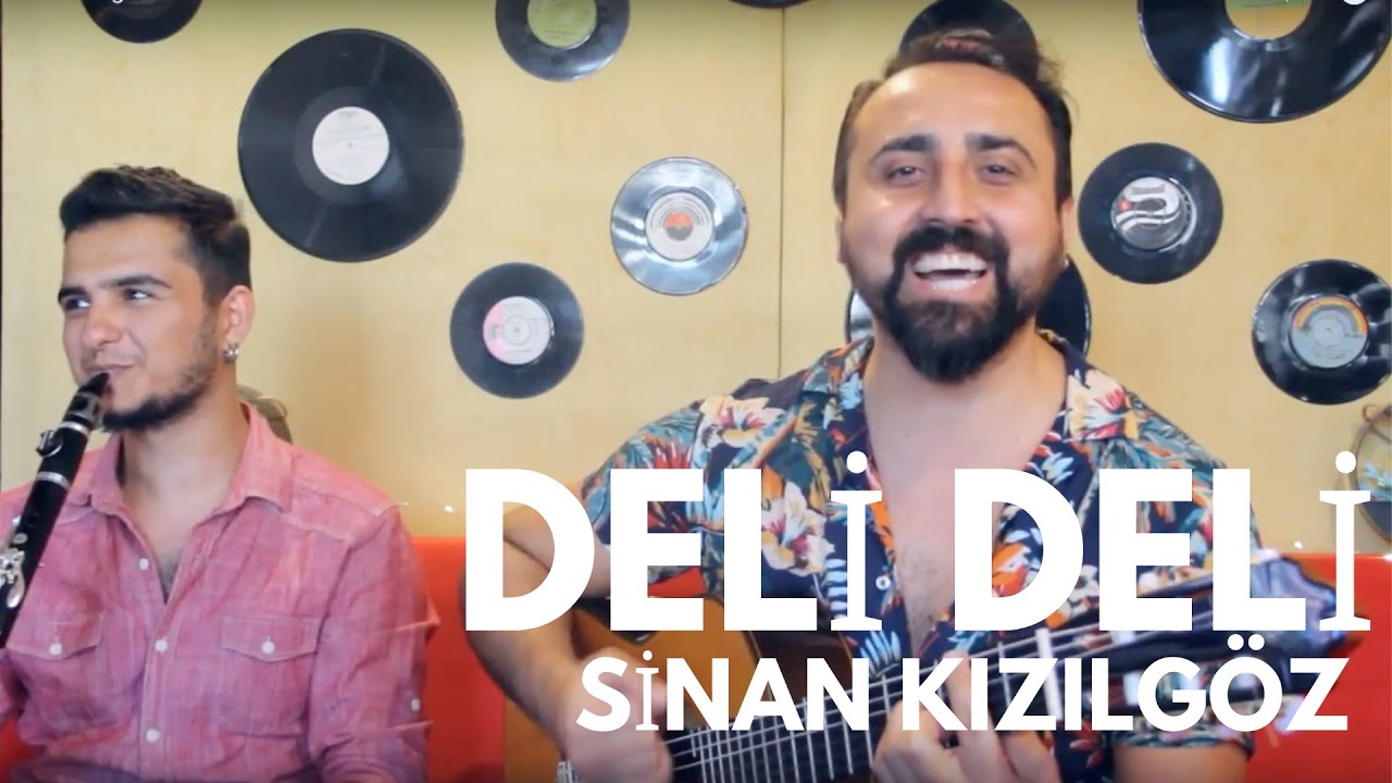 Sinan Kızılgöz - Deli Deli