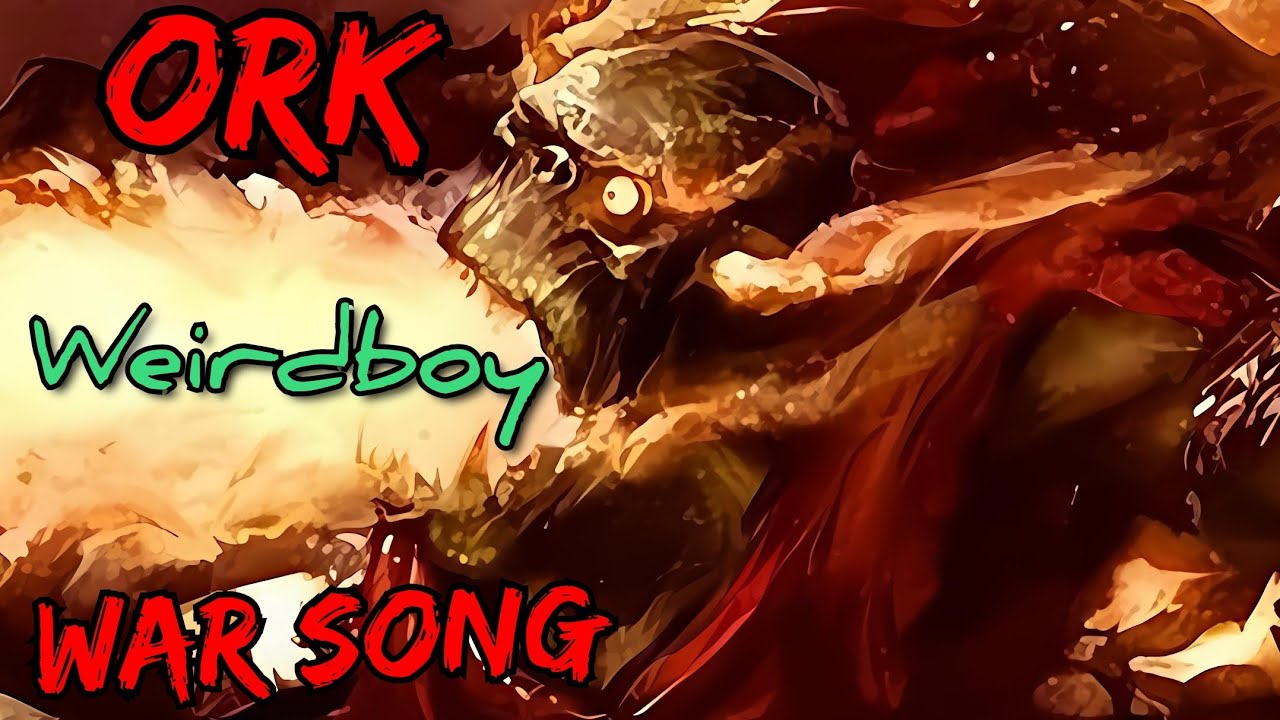 Waaagh and Warpfire - Ork War Song (parody)