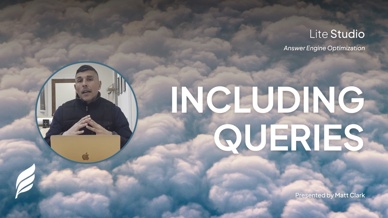 Including Queries: Lite Studio AEO Tip of the Day