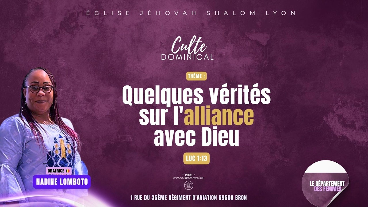 Thème: Quelques vérités sur l'alliance avec Dieu //Luc 1:13// Servante Nadine Lomboto