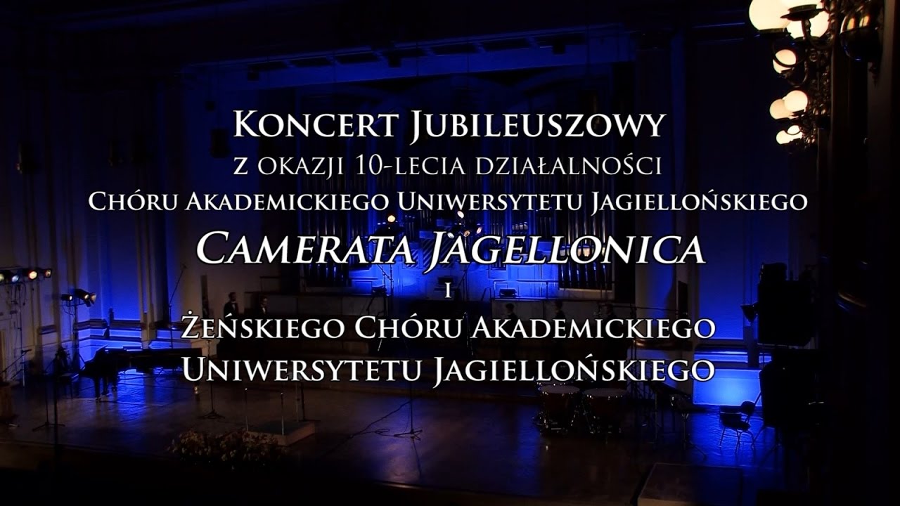 Koncert Jubileuszowy Ch&oacute;ru Akademickiego UJ 