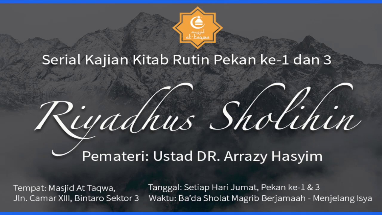 Riyadhus Sholihin Episode 2 DR. Arrazy Hasyim