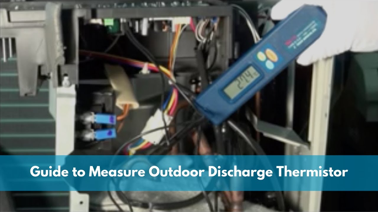 Guide to measure outdoor discharge thermistor ohm reading for SA and VRV