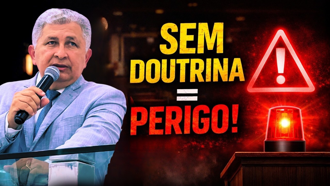 O ERRO Que Está acontecendo em algumas Igrejas Hoje (Falta de Doutrina!)