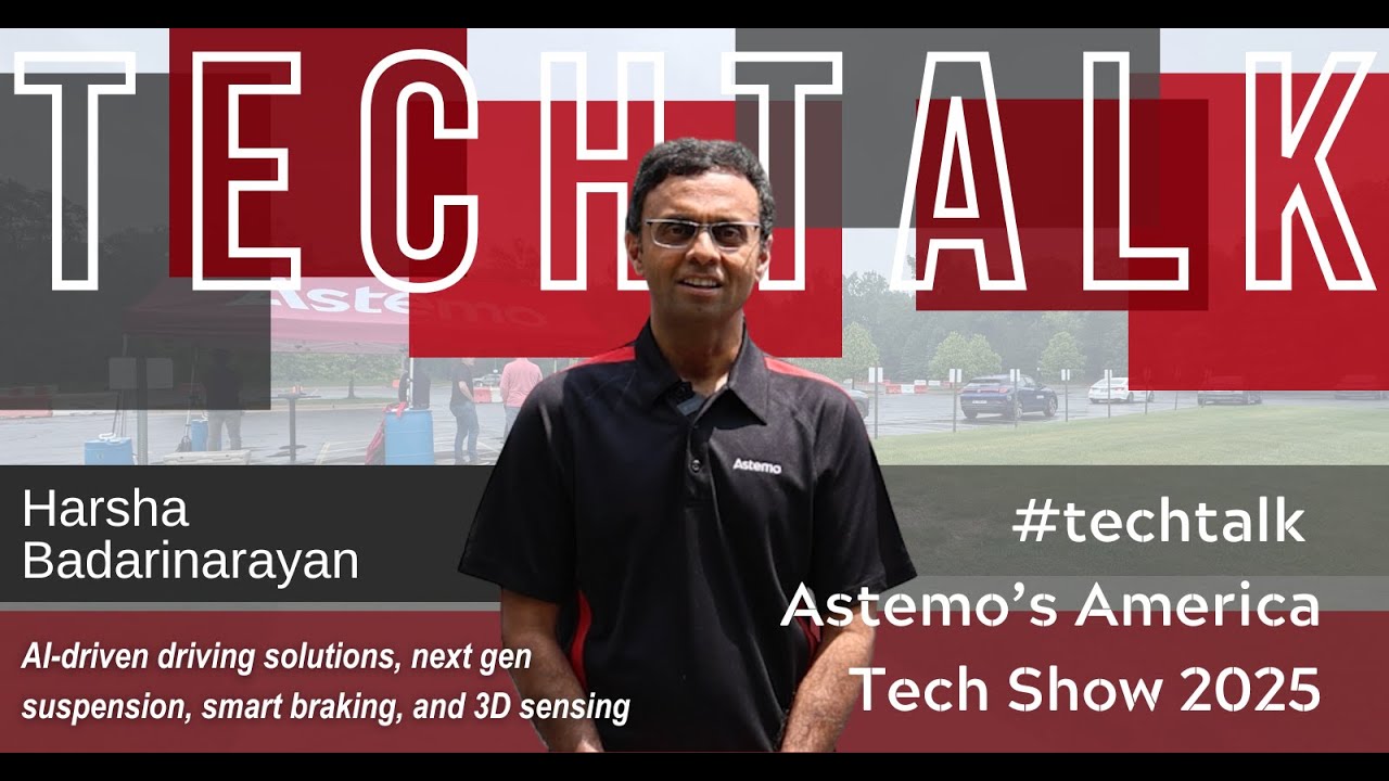 Tech Talk Harsha Badarinarayan from Astemo Tech Show Americas 2025