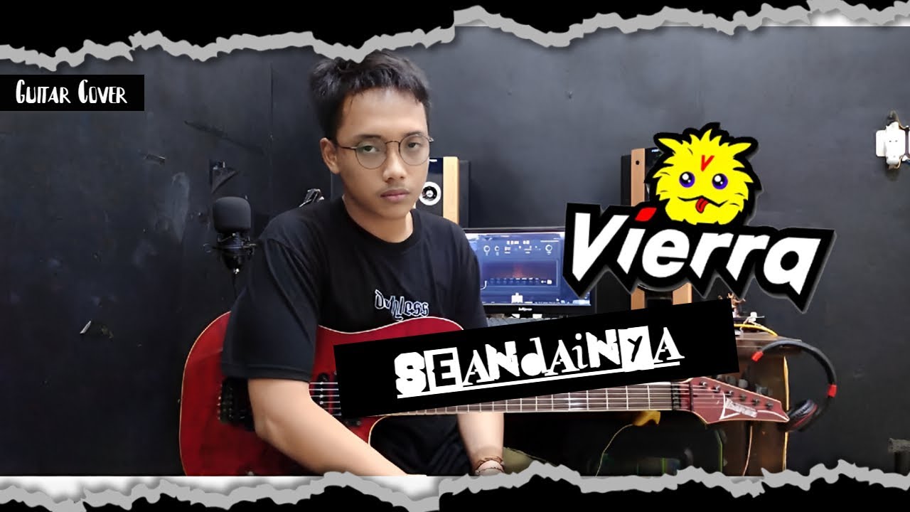Vierra - Seandainya | Guitar Cover (2023) + Screen Tabs