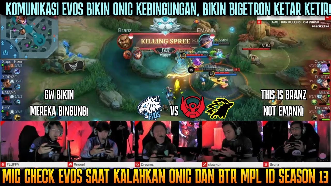KOMUNIKASI PLAYER EVOS YANG BIKIN ONIC & BTR KETAR-KETIR ! MIC CHECK EVOS VS ONIC BTR MPL ID S13