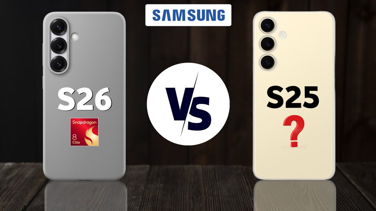Samsung Galaxy S25 vs Galaxy S26: 5 Major Changes? S25 is OVER? 😱 The Real Truth!