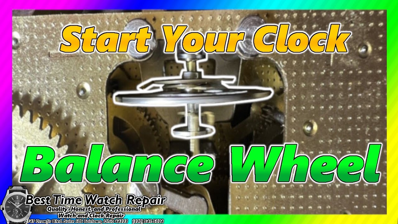Start Your Balance Wheel Clock Movement | Safely Start Your Clock | Best Time Watch Repair