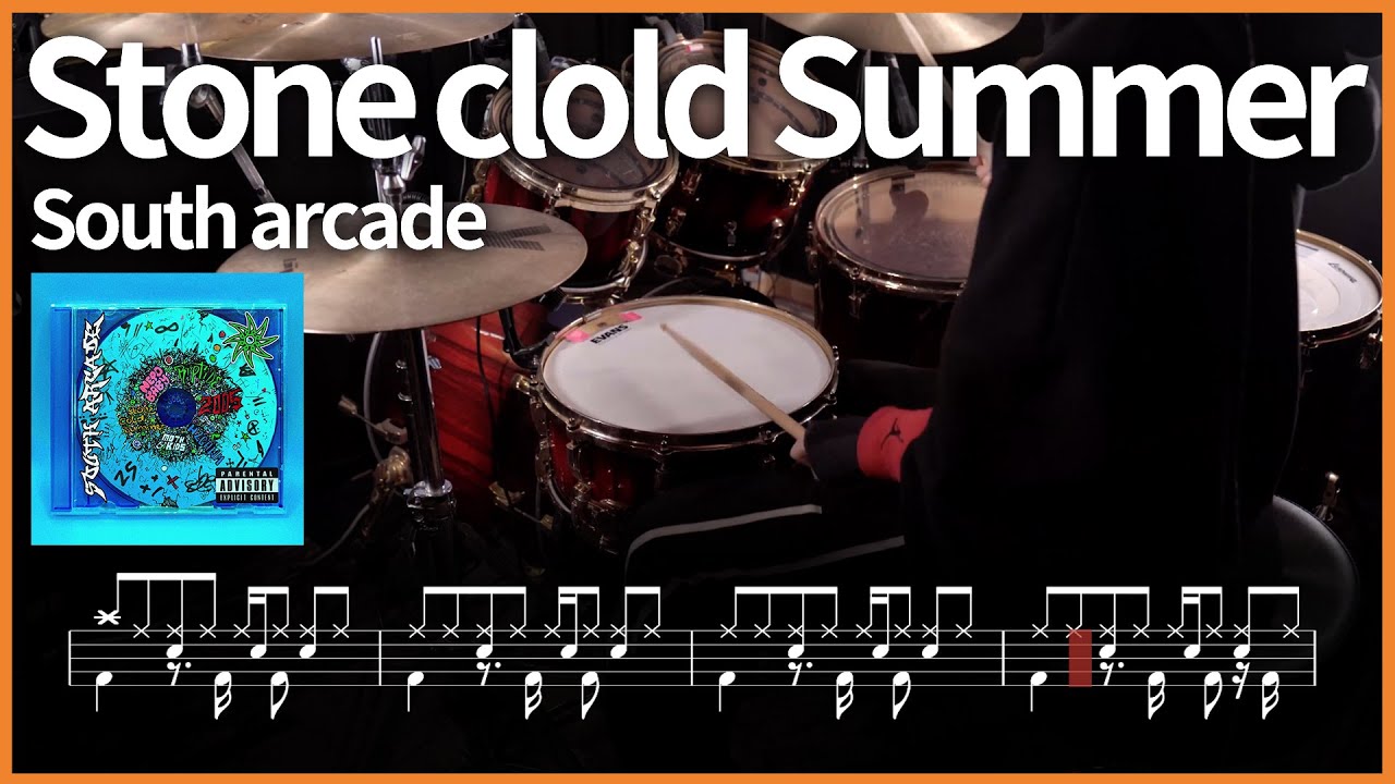 410.South arcade - stone cold summer 드럼커버 【★★★★☆】 drums tutorial 드럼 악보 【TAB】