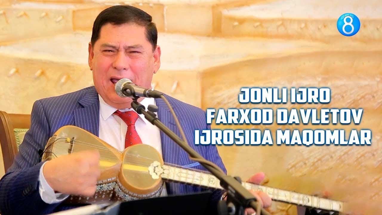 Jonli ijro - Farxod Davletov ijrosida maqomlar