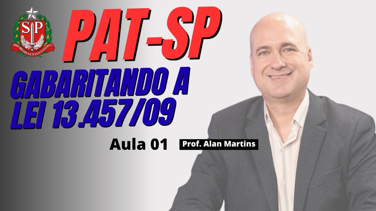 SEFAZ - SP - Legislação Tributária - Lei 13.457/09 (Processo Administrativo Tributário - PAT SP)