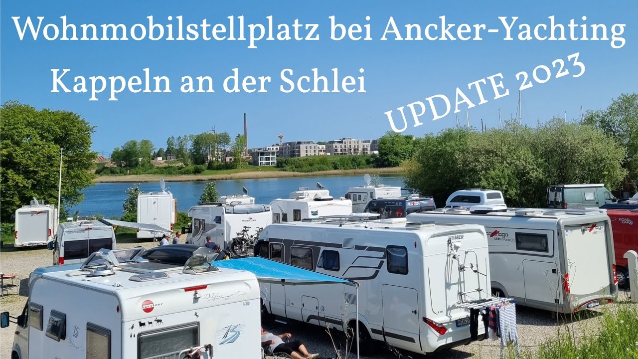 Leni & Toni CHECK | Wohnmobilstellplatz in KAPPELN bei Ancker Yachting | Update Mai 2023 | ♡