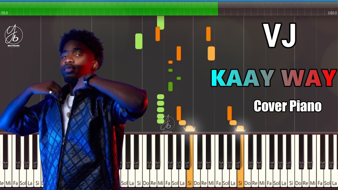 VJ - Kaay Way ( Cover Piano )