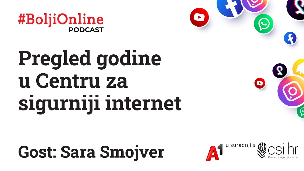 Podcast CSI Hrvatska & #BoljiOnline:  Pregled godine u Centru za sigurniji internet