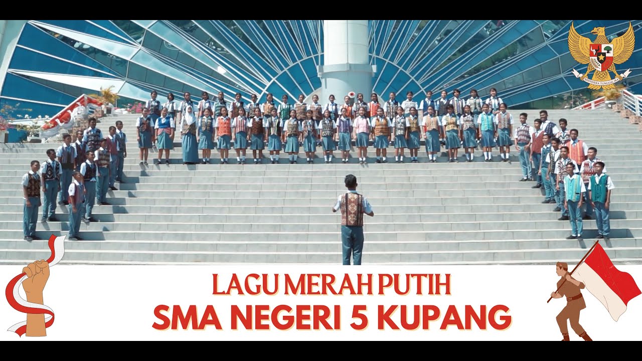 LAGU MERAH PUTIH | SMA NEGERI 5 KUPANG