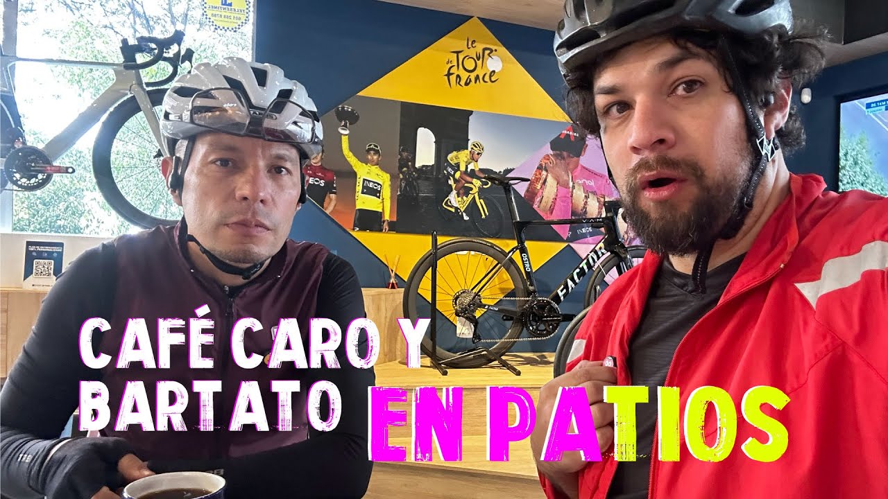 Alto de PATIOS y el café mas caro y mas barato en BICI - FT Diegonovenopiso
