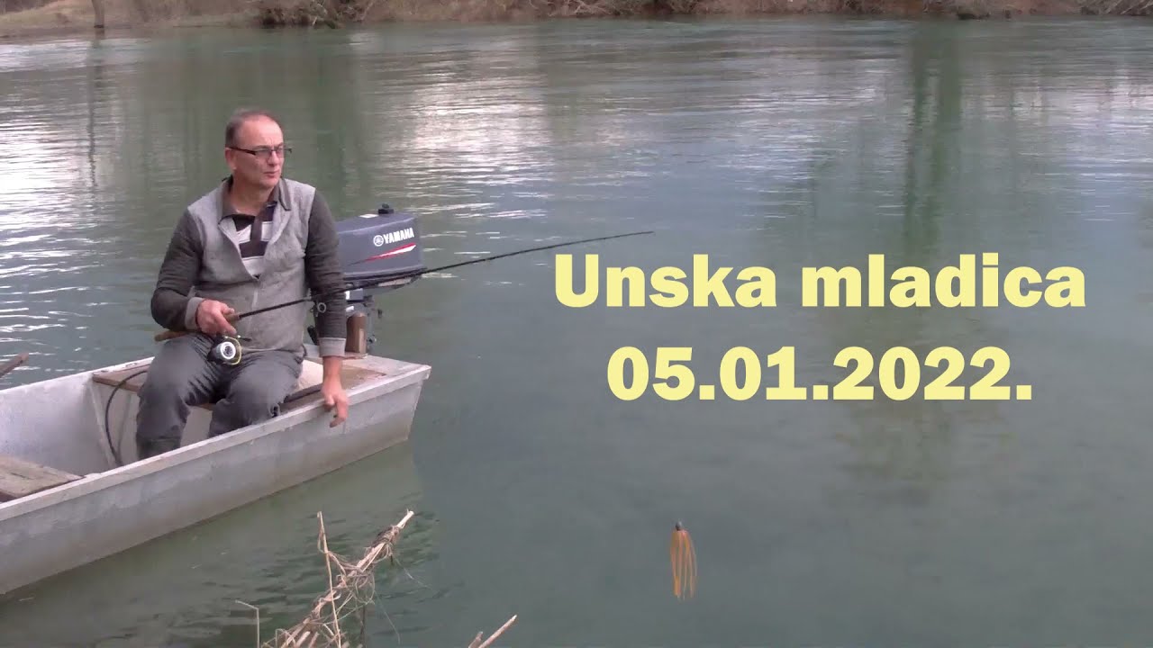 Ribolov mladice na uni 4# 05.01.2022.