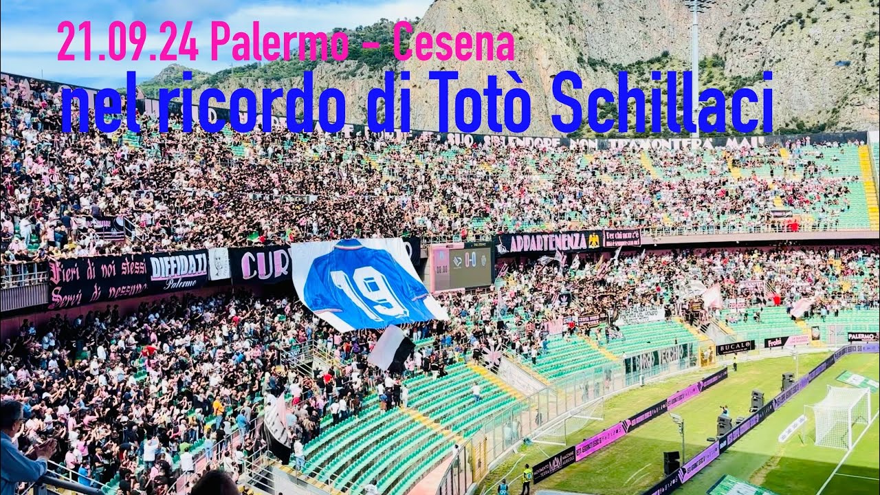 PALERMO - CESENA (ricordo SCHILLACI) 21/09/24