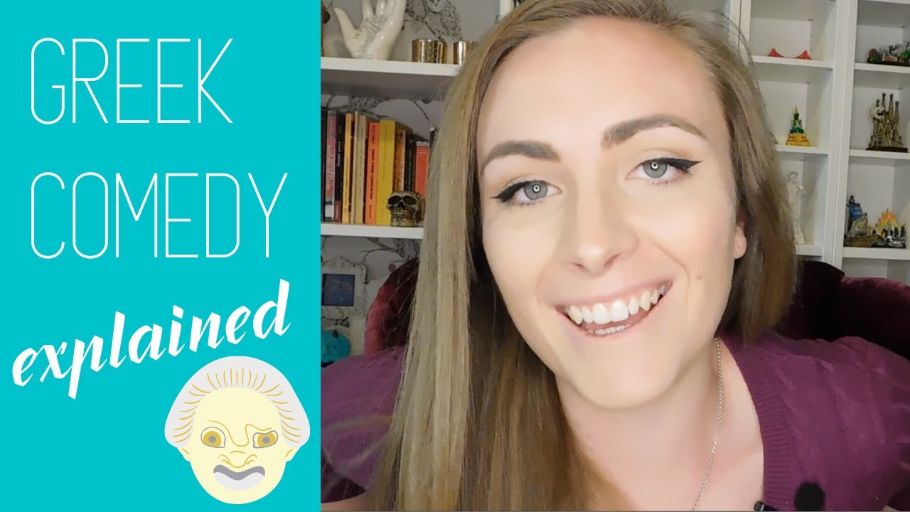 Greek Comedy Explained
