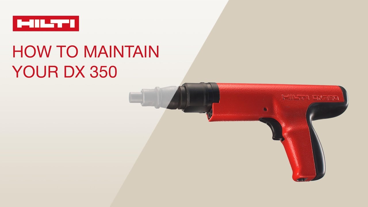 HOW TO clean and maintain your Hilti powder-actuated tool DX 350