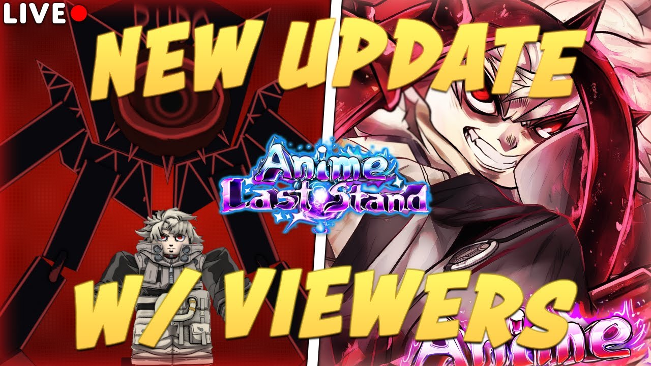 ANIME LAST STAND NEW GACHIAKUTA UPDATE! *LIVE*