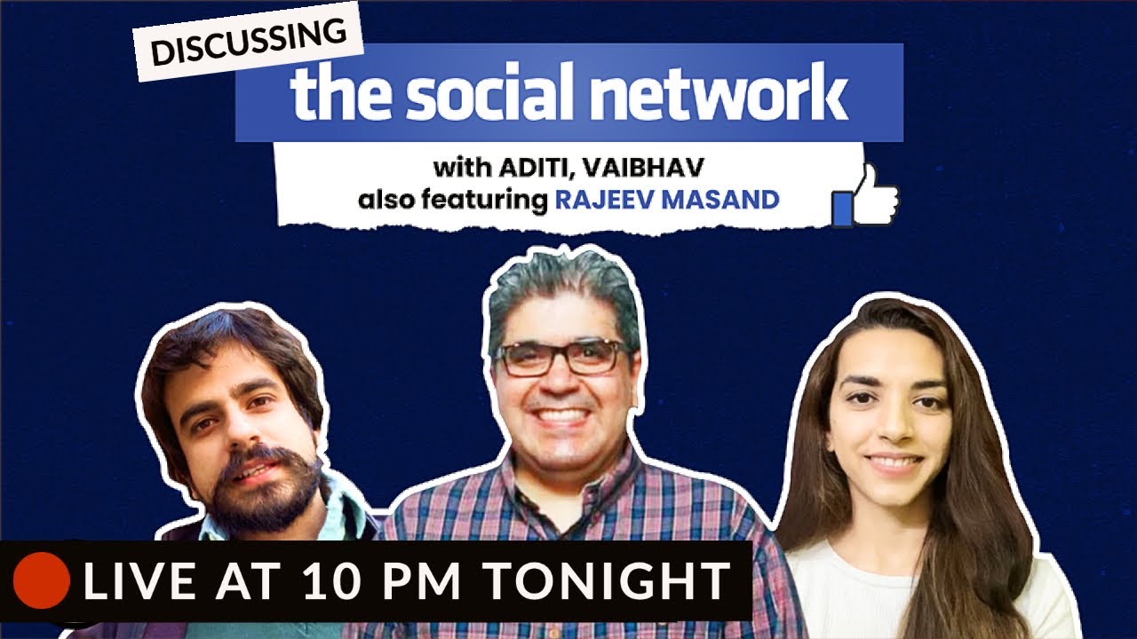 Discussing The Social Network | Ft. Rajeev Masand, Aditi and Vaibhav