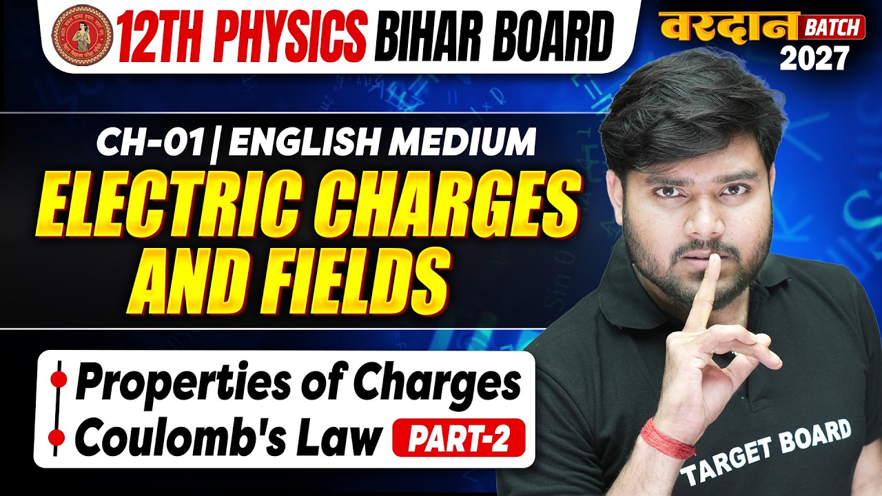 Physics class 12 Chapter 1 | Electric Charge And Field | Class 12 Physics Chapter 1 | 12th Physics