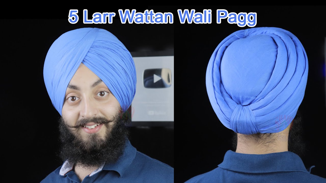 5 Larr Wattan Wali Pagg | ੫ larr ਵੱਟਾਂ ਵਾਲੀ ਪੱਗ