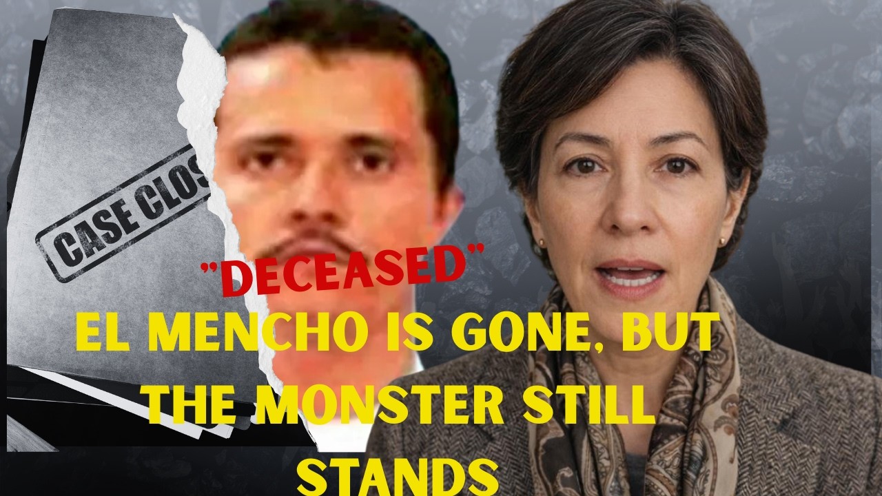 The Fall of El Mencho: Why the War is Just Beginning
