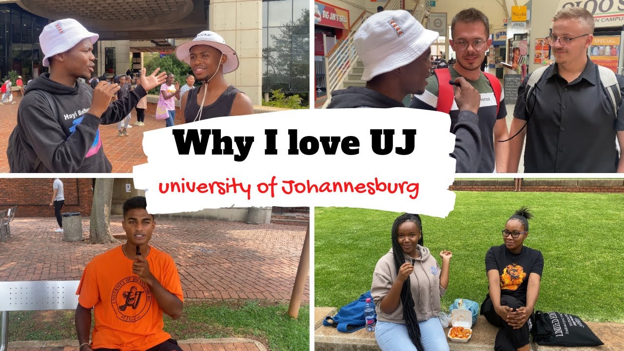 WHAT DO I LOVE ABOUT UJ (University of Johannesburg