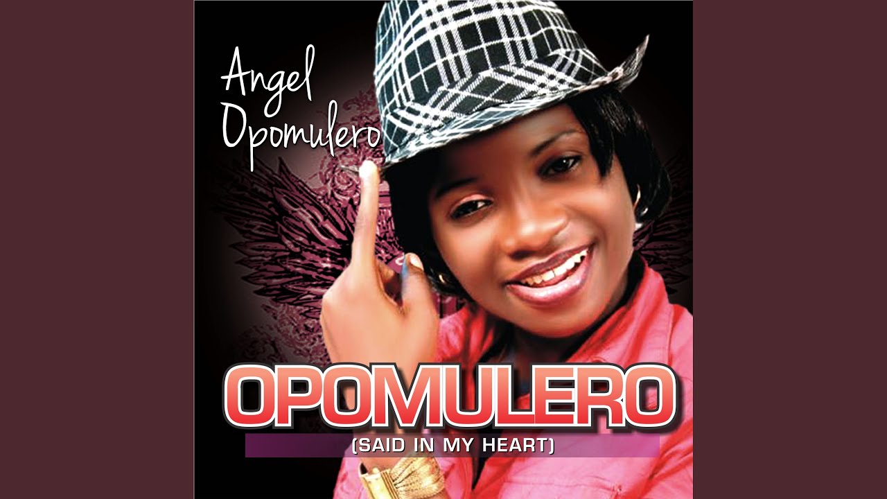 Opomulero (Said in My Heart)