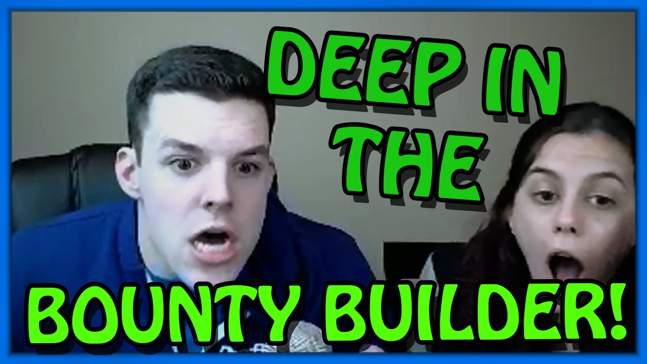 REALLY DEEP IN THE $22 BOUNTY BUILDER! (Feb. 9th Highlight)