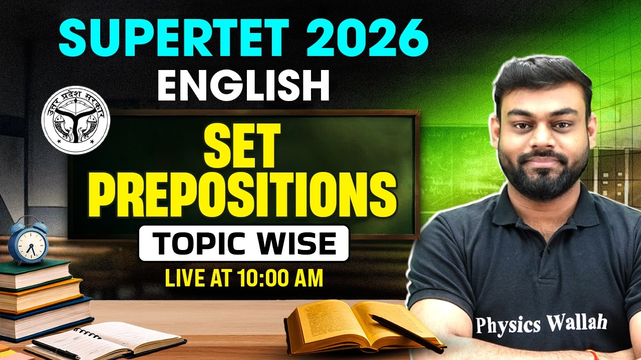 UP SUPERTET English Grammar Class | Set Prepositions For SUPERTET 2026 | English By Sharad Sir