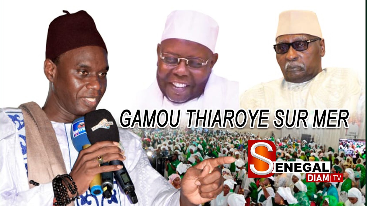 🔴DIRECT GAMOU THIAROYE SUR MER 11eme EDITON 2026