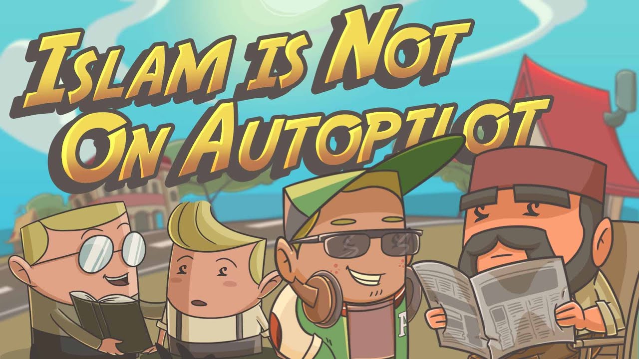 Islam is Not on Autopilot - Nouman Ali Khan - Animated