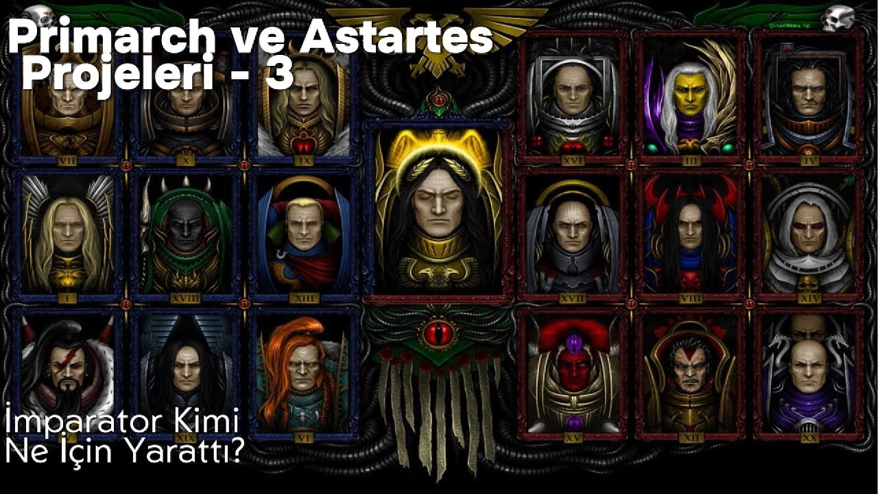 Lejyonların Doğuşu | Primarch Kökenleri - Bölüm 3 #warhammer40k