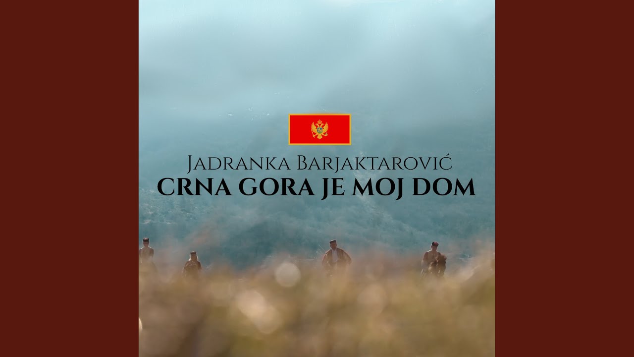 Crna Gora Je Moj Dom