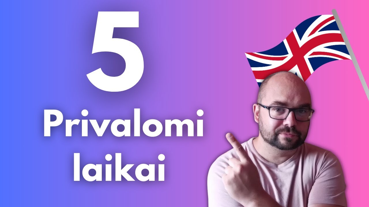 📣 5 Anglų Kalbos Laikai Kuriuos Privalote Moketi!