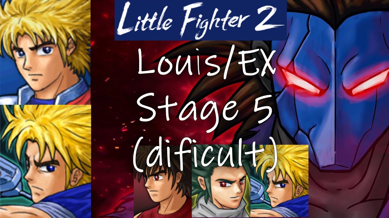Little fighter 2: Stage 5 difficult Louis' EX. Sprawdź jak robię im z dupy plac wymian chorób wenery