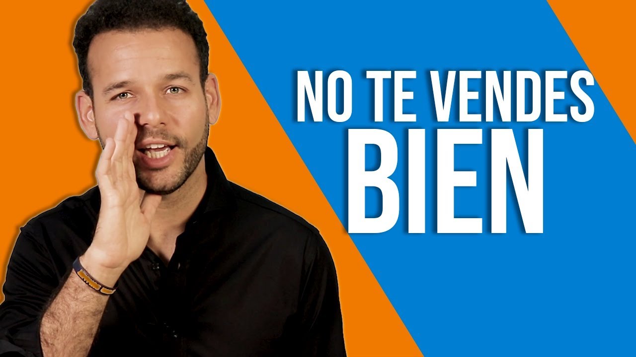 Cómo aprender a VENDER y saber VENDERSE MEJOR | 5 frenos que te impiden vender más y venderte bien