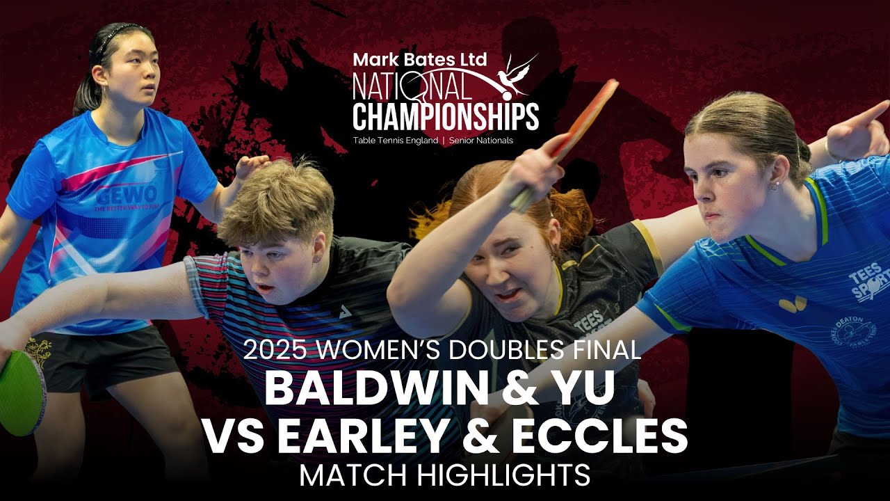 2025 Women’s Doubles Final Highlights – Mari Baldwin/Tianer Yu vs Sophie Earley/Eva Eccles