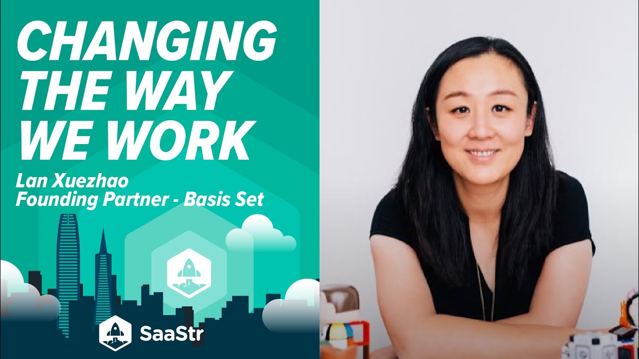 How Does COVID-19 Change The Future of Work? with Basis Set Ventures