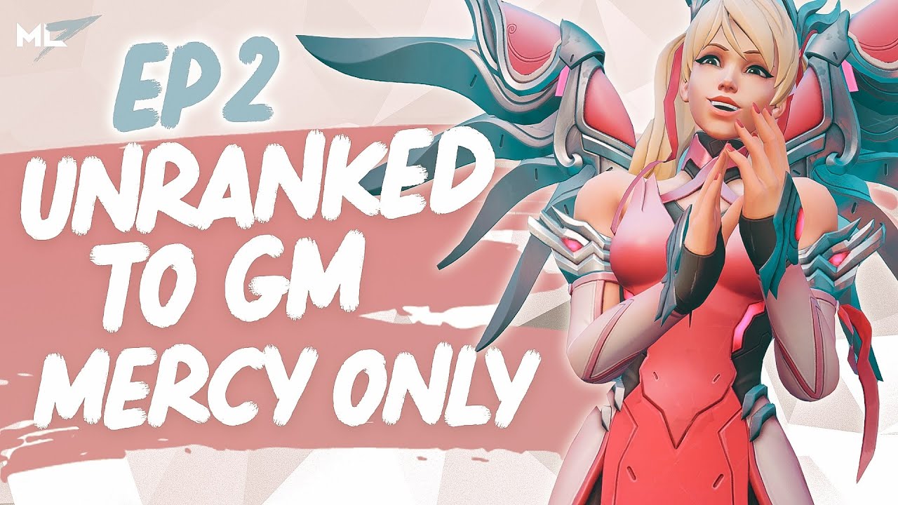 mL7 | GOLD SR | MERCY - EDUCATIONAL UNRANKED TO GM (HOW TO PLAY SUPPORT) - EPISODE 2