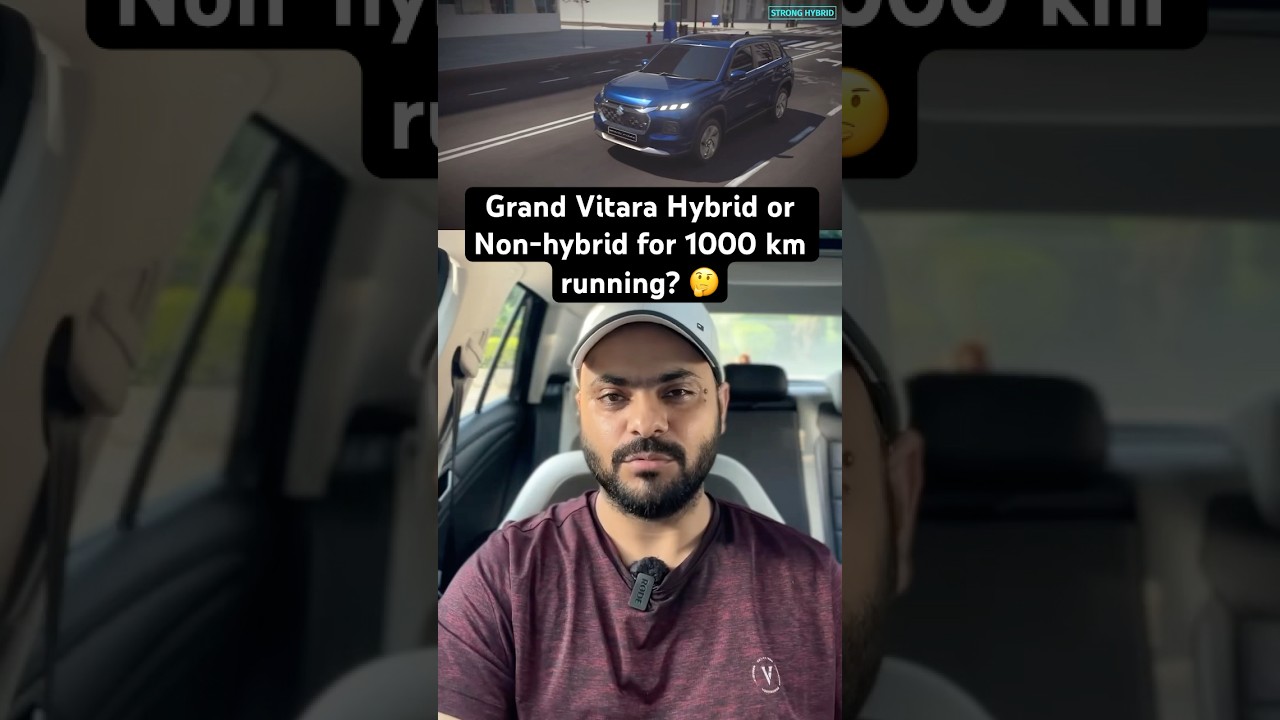 Grand Vitara Hybrid or Non-hybrid for 1000 km monthly running? #maruti #grandvitara #volklub