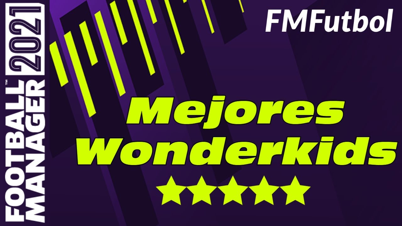 MEJORES WONDERKIDS #FM21 | Chicos Maravillas FM21 Español | Football Manager 2021 | FM21 Wunderkids