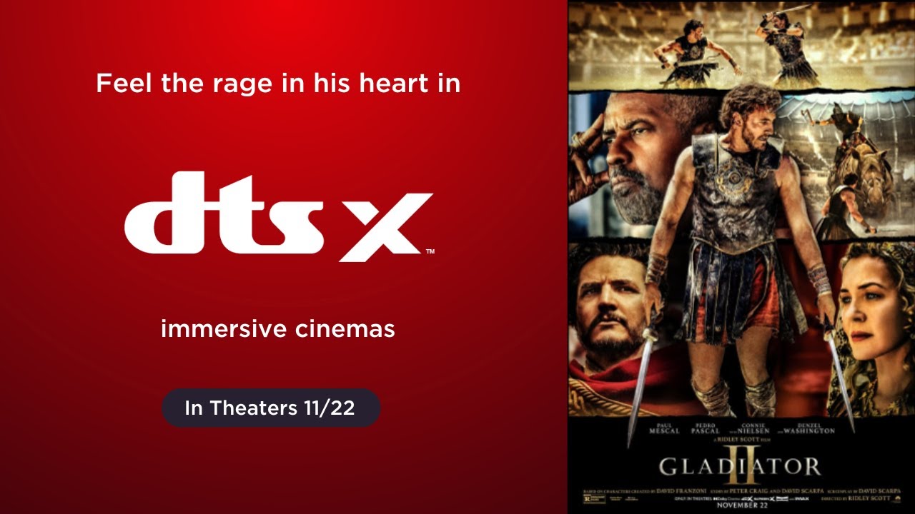 Gladiator II DTS Headphone X Trailer