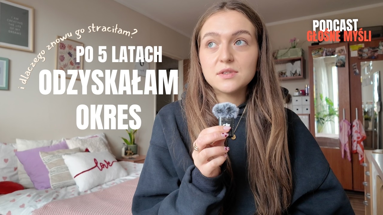 po 5 latach odzyskałam okres... i dlaczego znowu go straciłam?